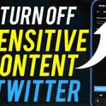 How To Change Sensitive Content On Twitter