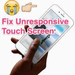 Fix Unresponsive Iphone Screen